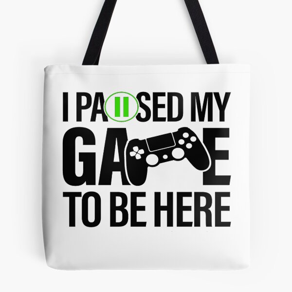 Item preview, I Paused My Game To Be Here Video Gamer Gift designed and sold by MillanMarketing.