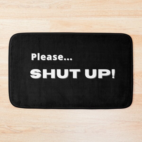 Item preview, Please stop talking designed and sold by Roxdesigns.