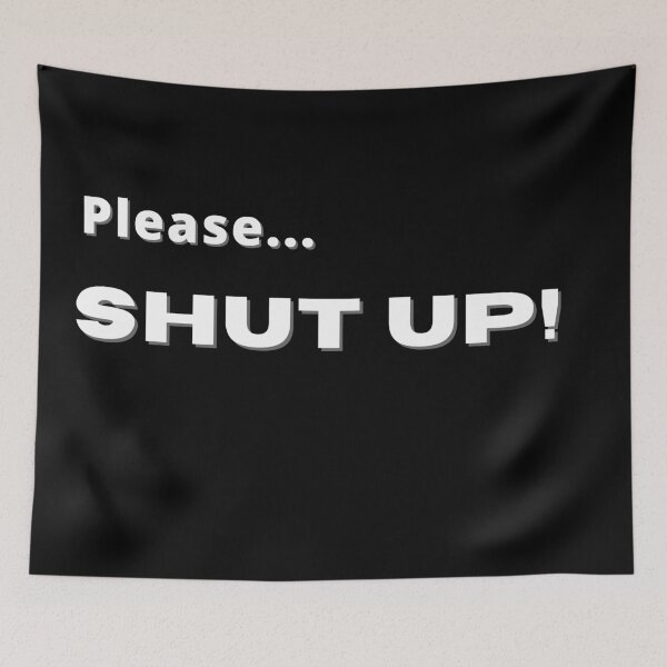 Item preview, Please stop talking designed and sold by Roxdesigns.