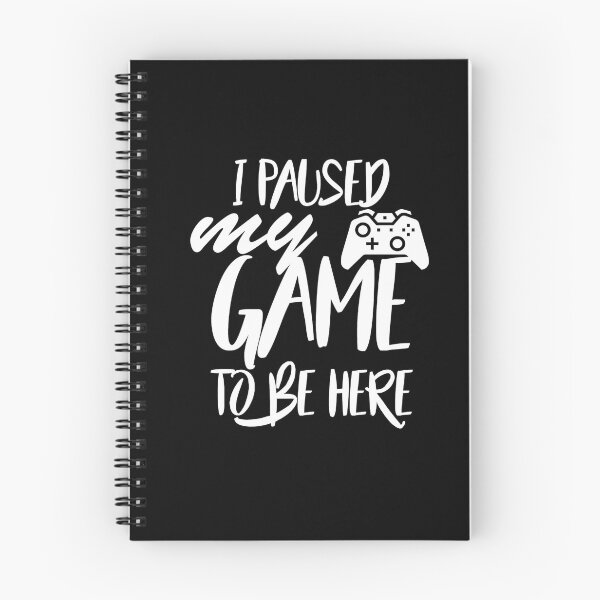 Item preview, I Paused My Game To Be Here Video Gamer Gift designed and sold by MillanMarketing.