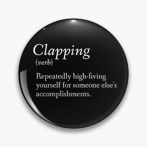 Item preview, Fake Definitions - Clapping designed and sold by Illustragrump.