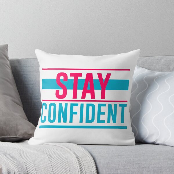 Item preview, Stay Confident designed and sold by hatimelhag.