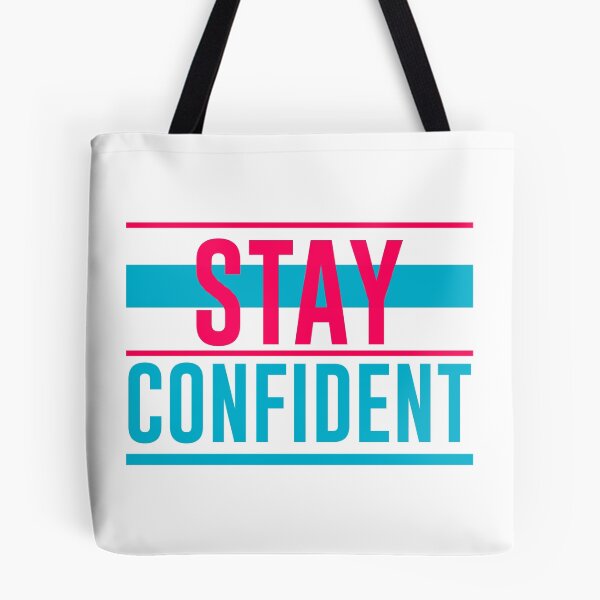 Item preview, Stay Confident designed and sold by hatimelhag.