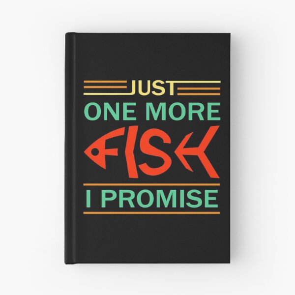 Item preview, JUST ONE MORE FISH I PROMISE - Funny Gift For Fishing Lovers designed and sold by CreativaArt-.