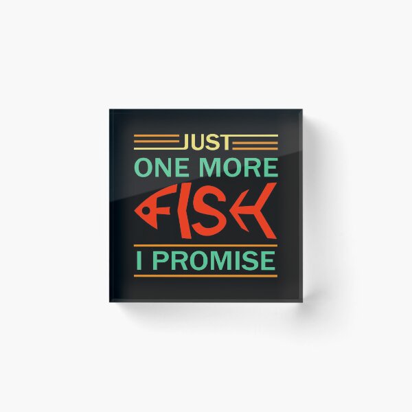 Item preview, JUST ONE MORE FISH I PROMISE - Funny Gift For Fishing Lovers designed and sold by CreativaArt-.