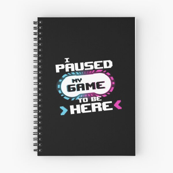 Item preview, I Paused My Game To Be Here Video Gamer Gift designed and sold by MillanMarketing.