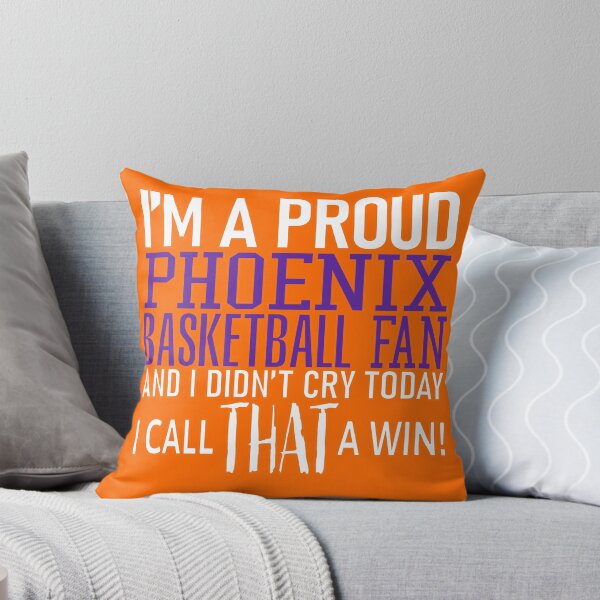 Item preview, Proud Phoenix Basketball Fan Didn't Cry designed and sold by TryingDesigns.