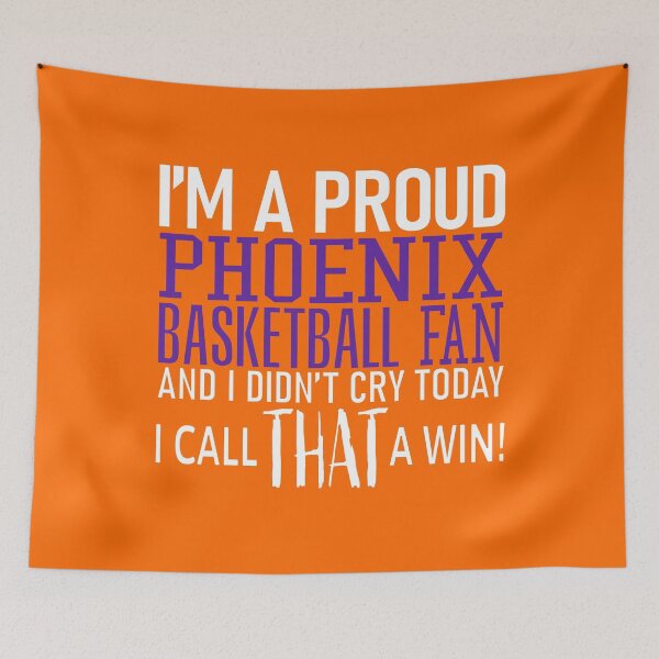 Item preview, Proud Phoenix Basketball Fan Didn't Cry designed and sold by TryingDesigns.