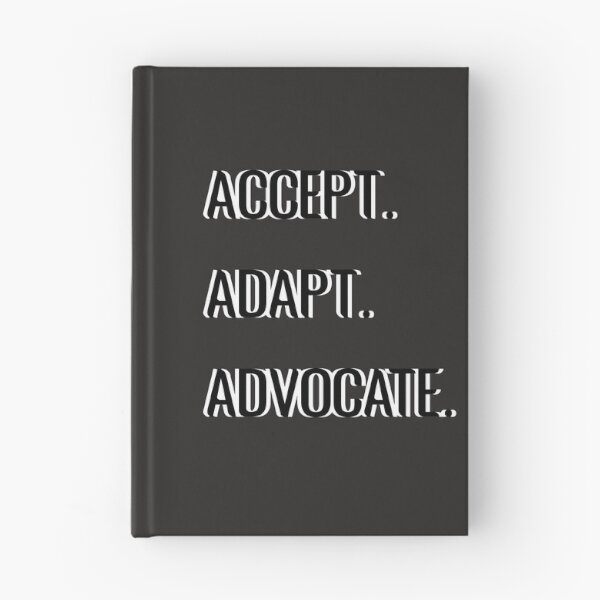 Item preview, Acccept Adapt Advocate designed and sold by all-quotes.