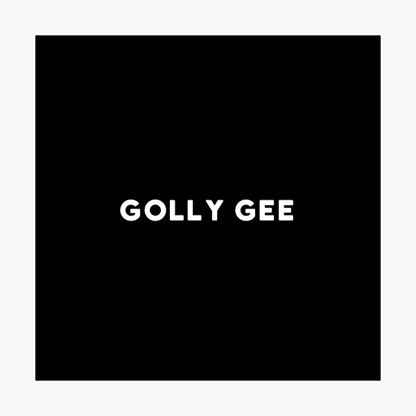 Item preview, Golly Gee designed and sold by idiomoxide.