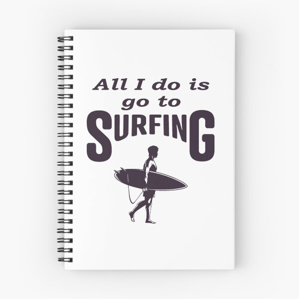 Item preview, All i do is go to Surfing, Funny  designed and sold by Islanr.