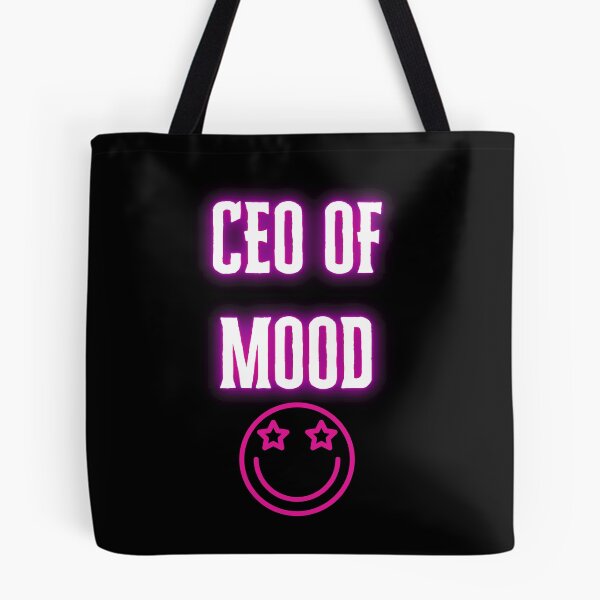 Item preview, CEO Of Mood designed and sold by Str8like dattshirts.