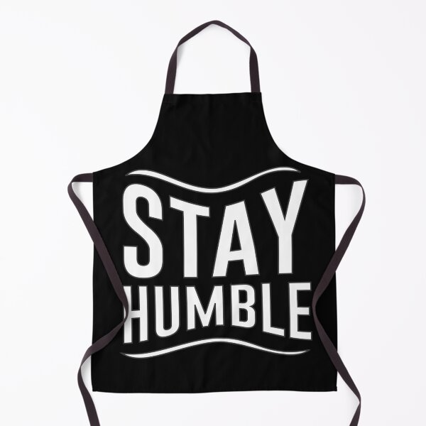 Item preview, Stay Humble designed and sold by hatimelhag.