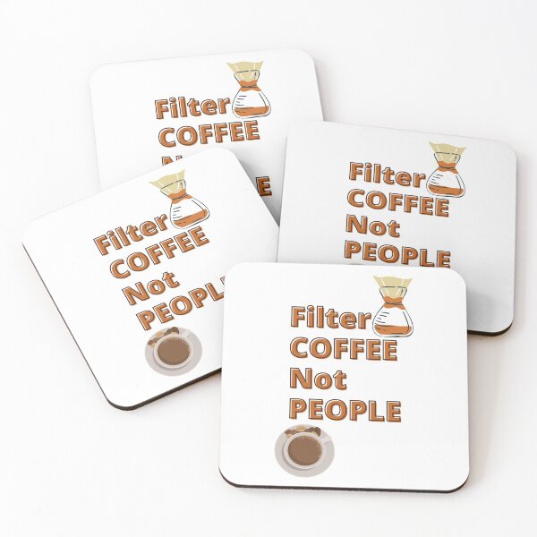 Item preview, Filter Coffee Not People designed and sold by Raymond Richard.