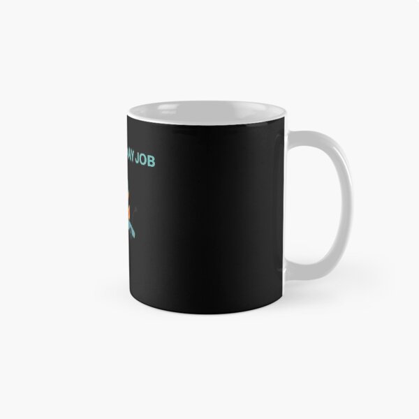 Item preview, Quit your day job designed and sold by Weirdu.