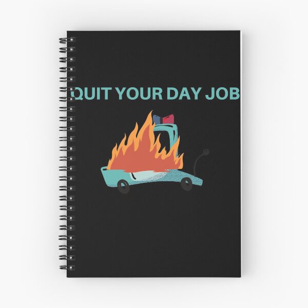 Item preview, Quit your day job designed and sold by Weirdu.