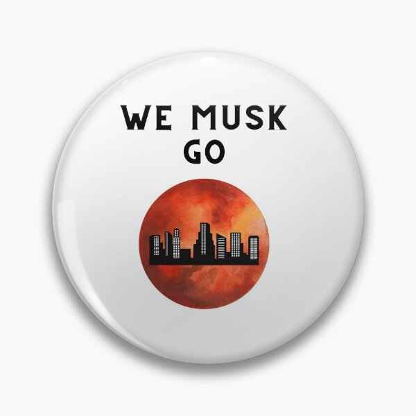 Item preview, Mars Here We Come - We Musk Go designed and sold by Str8like dattshirts.