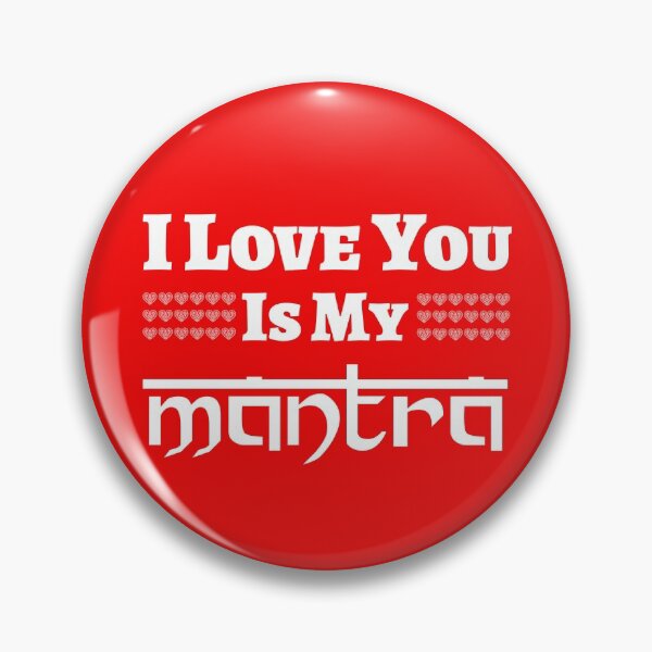 Item preview, I Love You is my Mantra designed and sold by nando270.