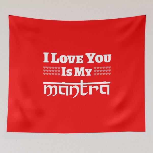 Item preview, I Love You is my Mantra designed and sold by nando270.