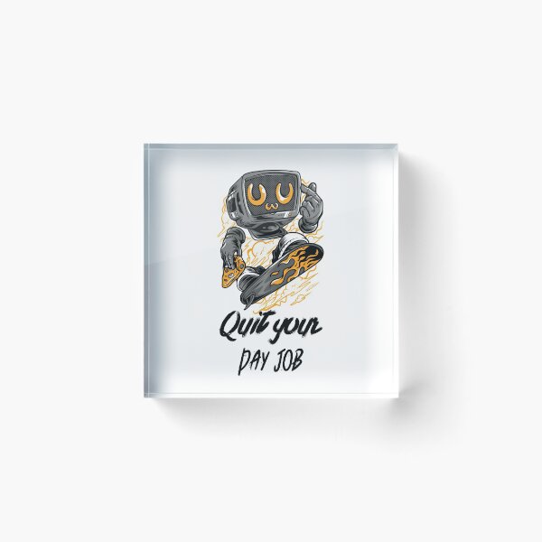 Item preview, Quit Your Day Job If you Hate it designed and sold by PrintBrint.