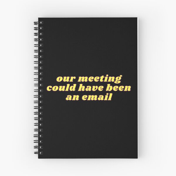 Item preview, Our Meeting Could Have Been An Email | Media Problems designed and sold by Highon444.