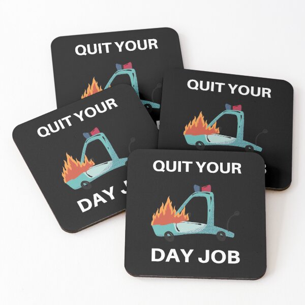 Item preview, Quit your day job designed and sold by Weirdu.