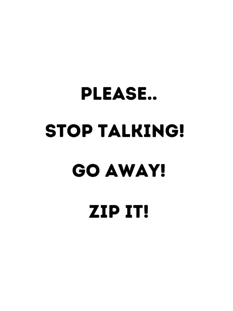 Thumbnail 4 of 4, iPhone Case, Please stop talking designed and sold by Roxdesigns.