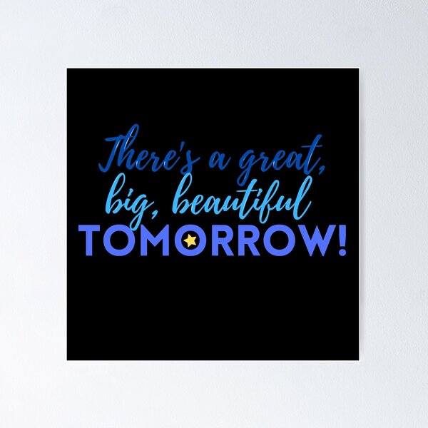 Item preview, Theres a great big beautiful tomorrow, carousel of progress designed and sold by Wemakeshirts.