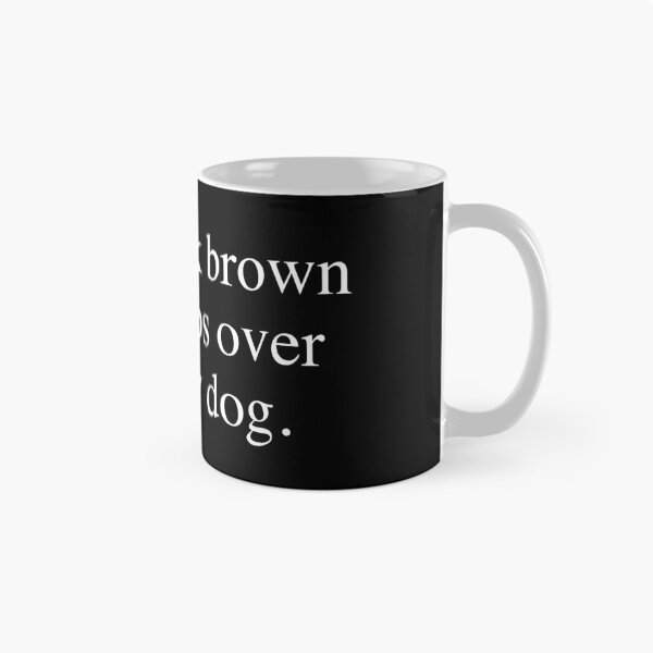Item preview, The quick brown fox jumps over the lazy dog. designed and sold by idiomoxide.