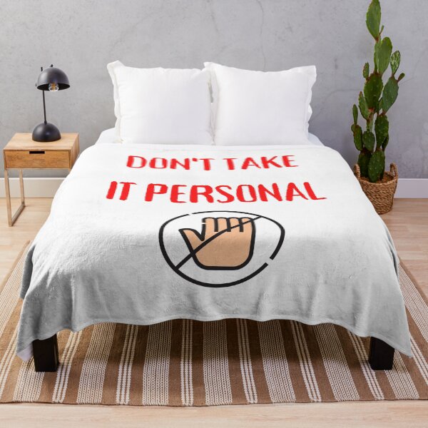 Item preview, Dont Take It Personal designed and sold by Str8like dattshirts.