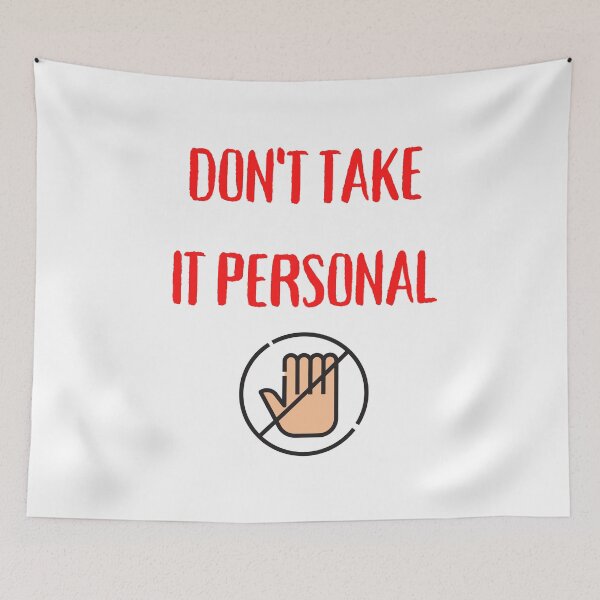 Item preview, Dont Take It Personal designed and sold by Str8like dattshirts.