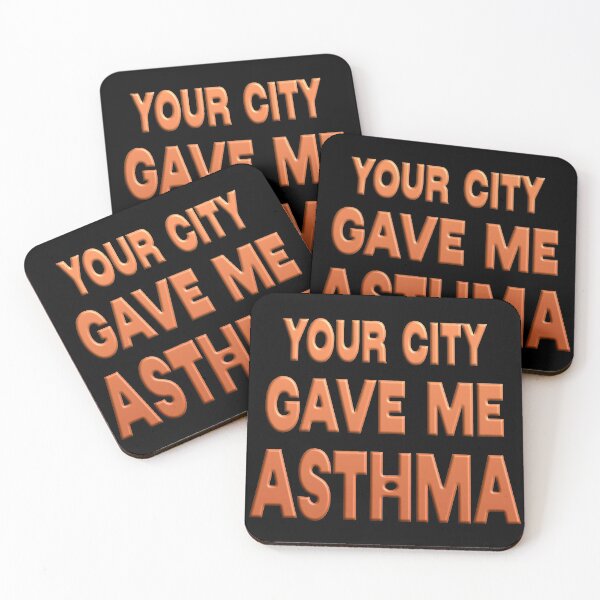 Item preview,  YOUR CITY GAVE ME ASTHMA designed and sold by Ralek.