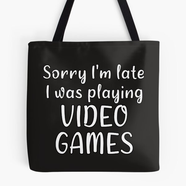 Item preview, Sorry i am late i was playing video games designed and sold by Catsloversdotme.