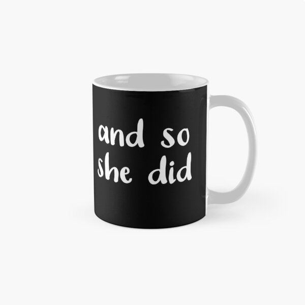 Item preview, And So She Did (Black and White) designed and sold by Whoopsidoodle.