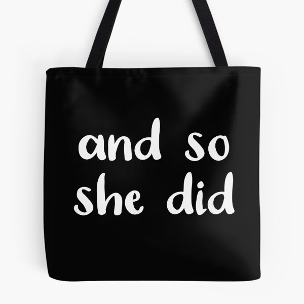 Item preview, And So She Did (Black and White) designed and sold by Whoopsidoodle.