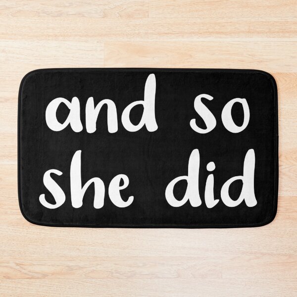 Item preview, And So She Did (Black and White) designed and sold by Whoopsidoodle.
