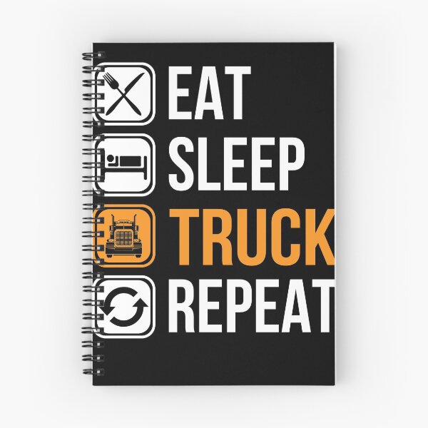 Item preview, Eat Sleep Truck Repeat designed and sold by Wide Turn Gang.