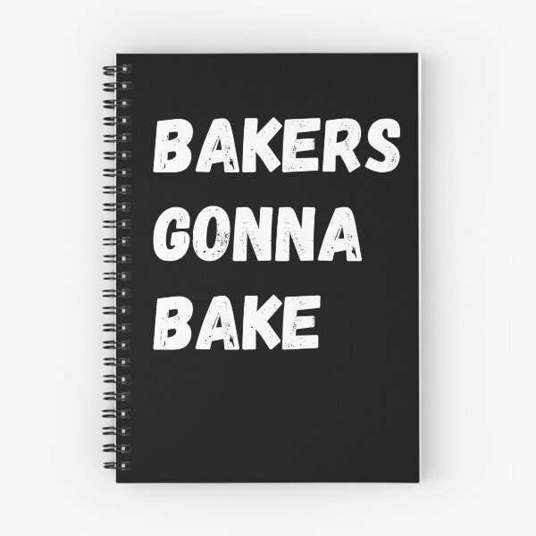 Item preview, Bakers Gonna Bake designed and sold by inmyzone.