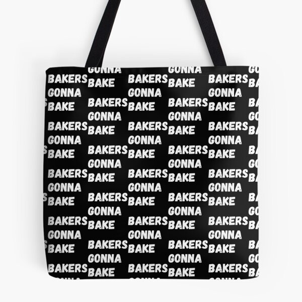 Item preview, Bakers Gonna Bake designed and sold by inmyzone.