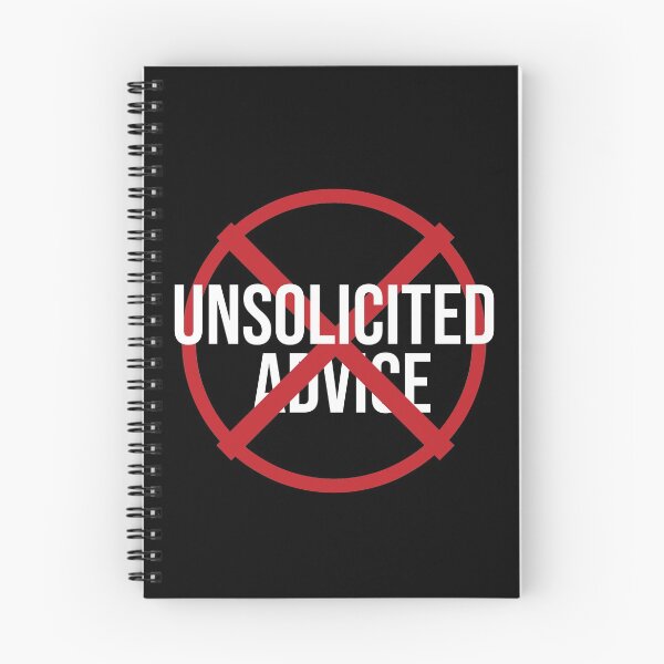 Item preview, Unsolicited Advice designed and sold by Illustragrump.
