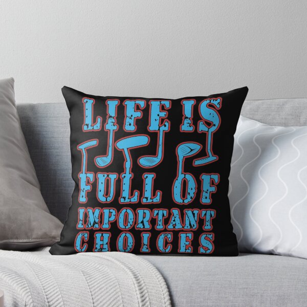 Item preview, Life is Full Of Important Choices Golf Funny Golfer Quote designed and sold by Authenticity-SH.