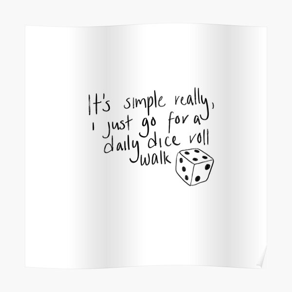 "Daily dice roll walk Tik Tok" Poster by damedanica Redbubble