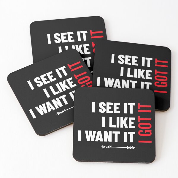 Item preview, I See It I Like It I Want It I Got It Funny Gift designed and sold by FreedomTree.