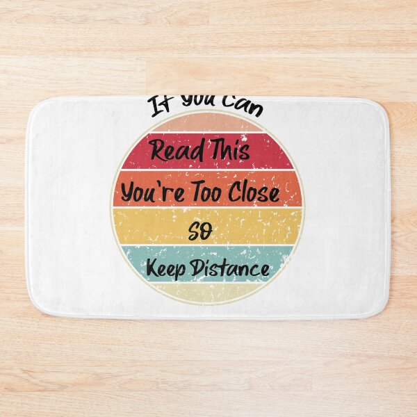Item preview, If You're Reading This You're Too Close Quarantine designed and sold by Mytoonsquad.