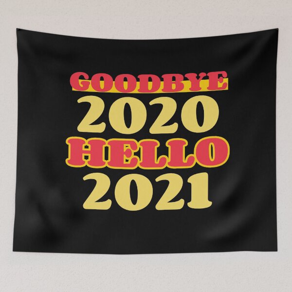 Item preview, Goddbye 2020 Hello 2021 designed and sold by YueHeng Creates ⭐⭐⭐⭐⭐.