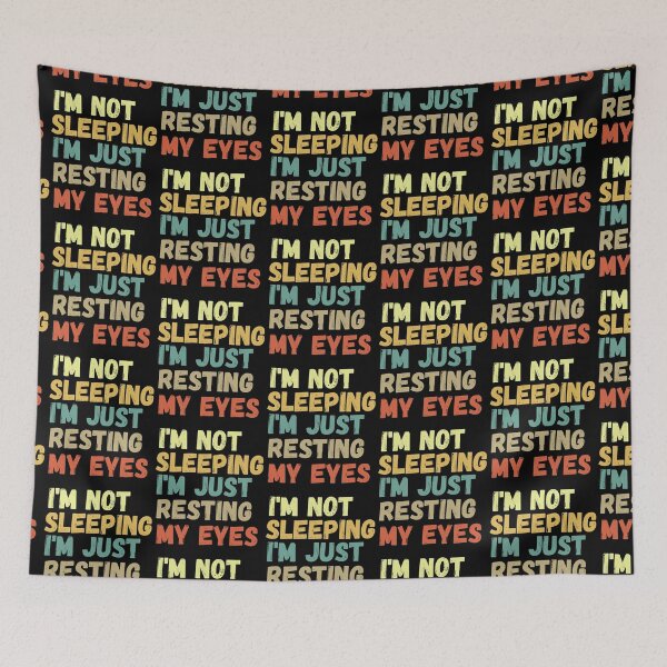 Item preview, I'm Not Sleeping I'm Just Resting My Eyes  designed and sold by inmyzone.