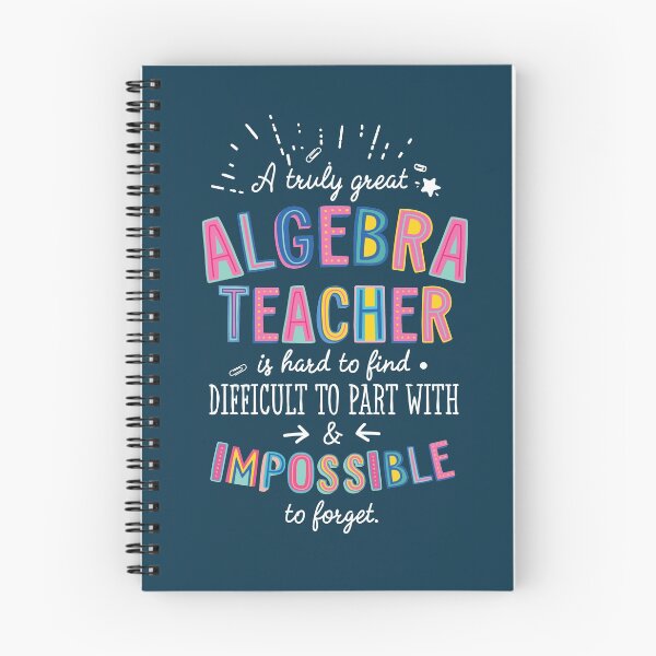 Item preview, A truly Great Algebra Teacher Gift - Impossible to forget designed and sold by betternotes.