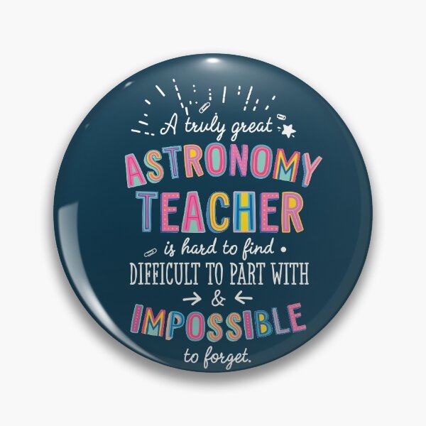 Item preview, A truly Great Astronomy Teacher Gift - Impossible to forget designed and sold by betternotes.