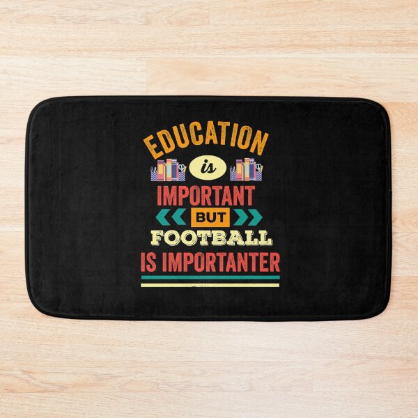 Item preview, Education is important but football is importanter  designed and sold by Designhub14.