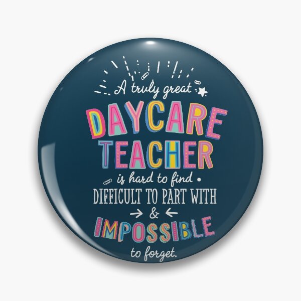 Artikelvorschau, A truly Great Daycare Teacher Gift - Impossible to forget entworfen und verkauft von betternotes.